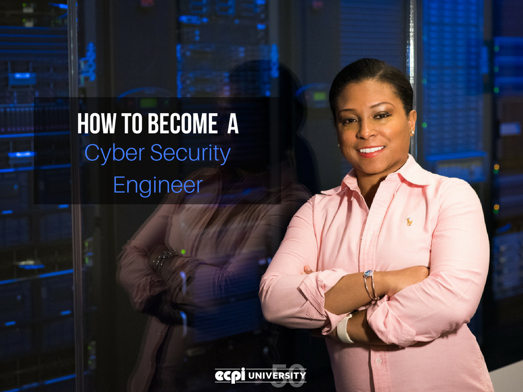 How To Become A Cyber Security Engineer